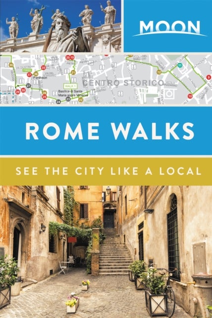 Bilde av Moon Rome Walks (second Edition) Av Moon Travel Guides
