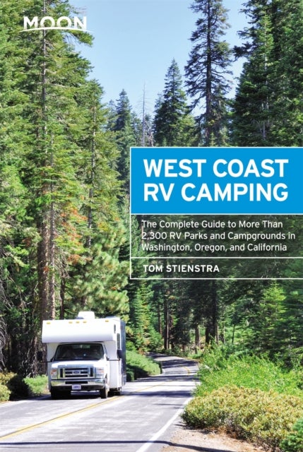 Bilde av Moon West Coast Rv Camping (fifth Edition) Av Tom Stienstra