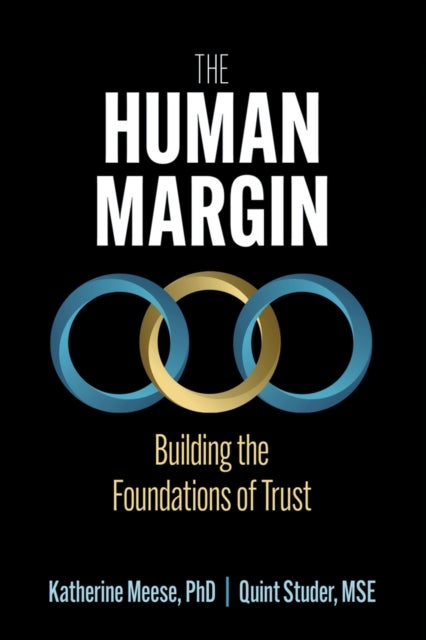 The Human Margin - Building the Foundations of Trust