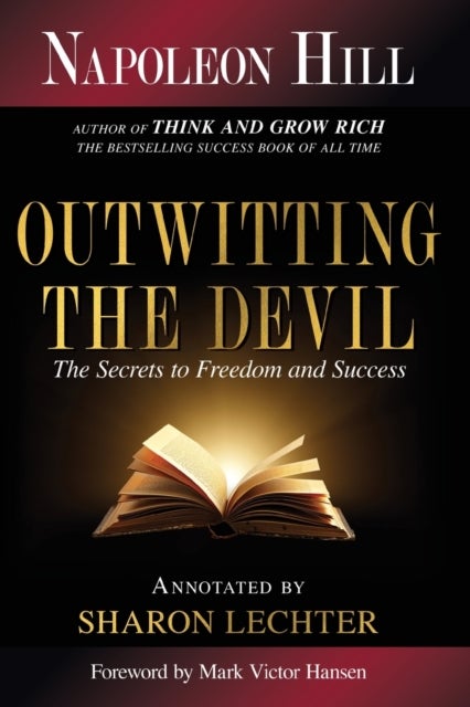 Outwitting the Devil¿ - The Secret to Freedom and Success
