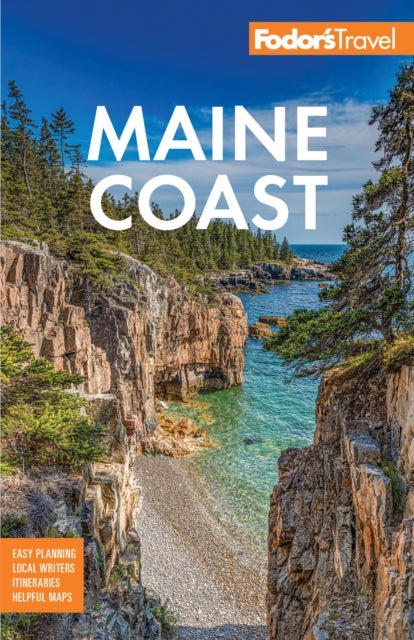 Fodor's Maine Coast - with Acadia National Park