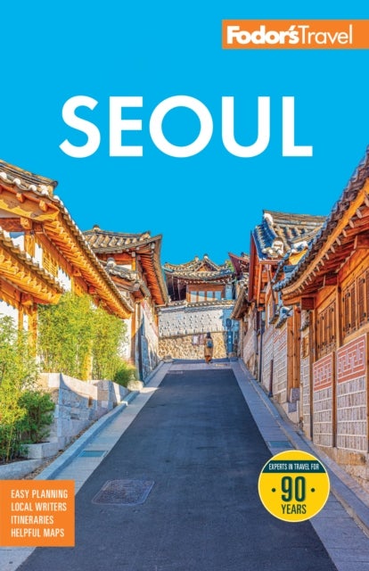 Fodor's Seoul - with Busan, Jeju, and the Best of Korea