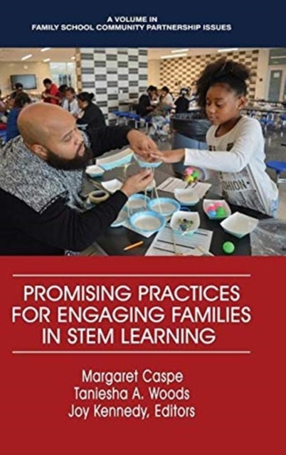 Bilde av Promising Practices For Engaging Families In Stem Learning