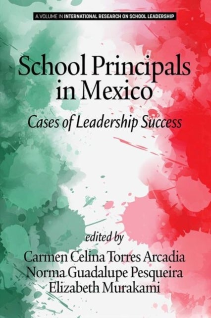 School Principals in Mexico - Cases of Leadership Success