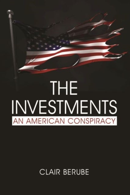 The Investments - An American Conspiracy