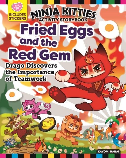 Ninja Kitties Fried Eggs and the Red Gem Activity Storybook - Drago Discovers the Importance of Teamwork
