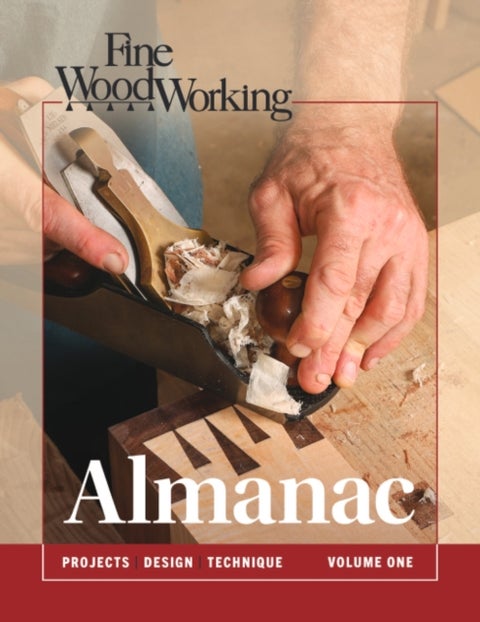 Fine Woodworking Almanac, Vol 1 - Vol 1