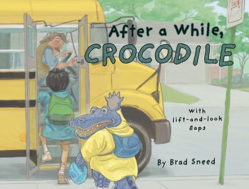 After a While, Crocodile - A Lift-the-Flap Picture Book of Wordplay