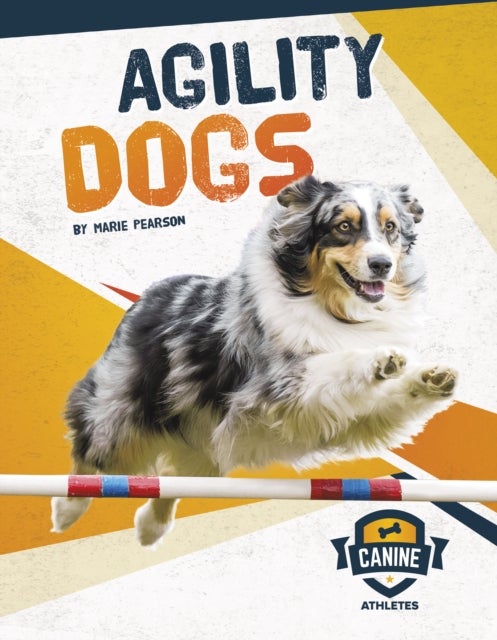 Bilde av Canine Athletes: Agility Dogs Av Marie Pearson