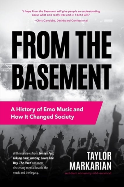 From the Basement - A History of Emo Music and How It Changed Society (Music History and Punk Rock Book, for Fans of  Ev