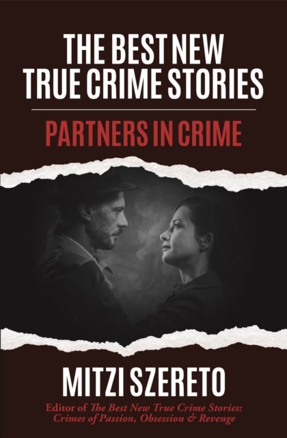 Bilde av The Best New True Crime Stories: Partners In Crime Av Mitzi Szereto