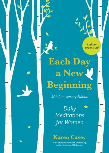Each Day a New Beginning - Daily Meditations for Women (40th Anniversary Edition)