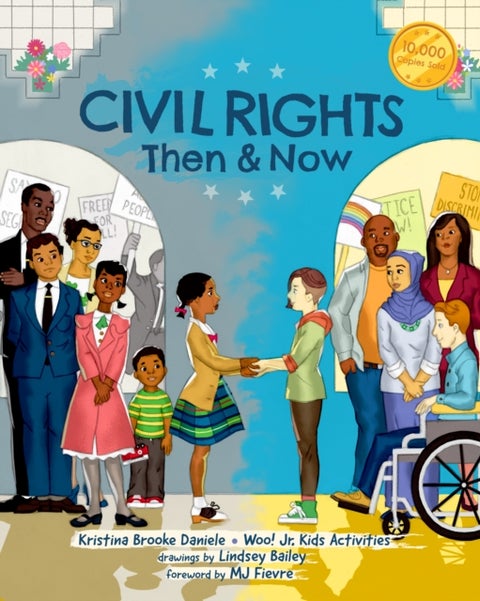 Civil Rights Then and Now - A Timeline of Past and Present Social Justice Issues in America (Black History Book For Kids)