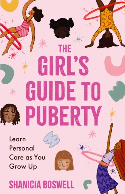 The Girl's Guide to Puberty and Periods - The Puberty Journal for Girls
