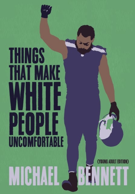 Bilde av Things That Make White People Uncomfortable (adapted For Young Adults) Av Michael Bennett, Dave Zirin