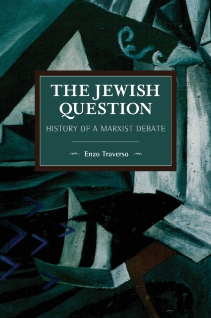 Bilde av The Jewish Question Av Enzo Traverso