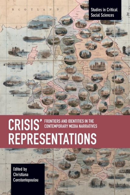 Crisis¿ Representations - Frontiers and Identities in the Contemporary Media Narratives