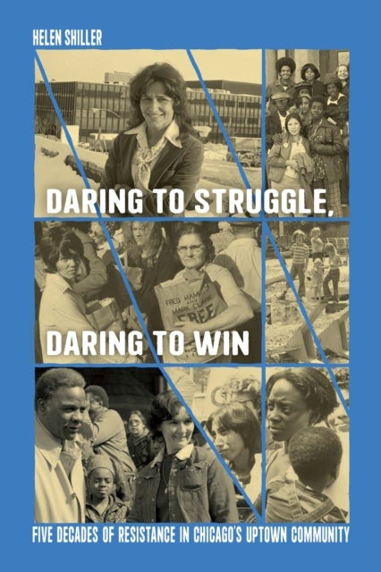 Bilde av Daring To Struggle, Daring To Win Av Helen Shiller