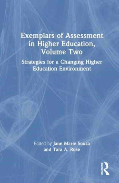 Bilde av Exemplars Of Assessment In Higher Education, Volume Two