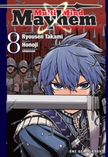 Multi-mind Mayhem Volume 8: Isekai Tensei Soudouki