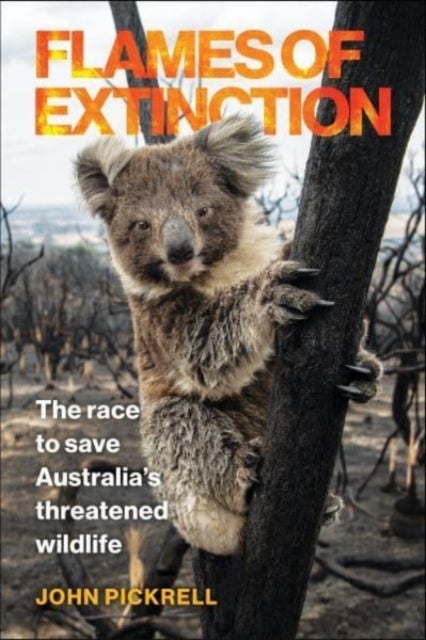 Flames of Extinction - The Race to Save Australia's Threatened Wildlife