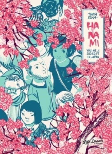 Hanami - You, Me, & 200 Sq Ft in Japan