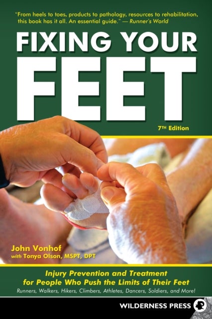 Fixing Your Feet - Injury Prevention and Treatment for Athletes