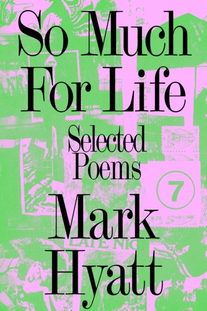 So Much for Life - Selected Poems