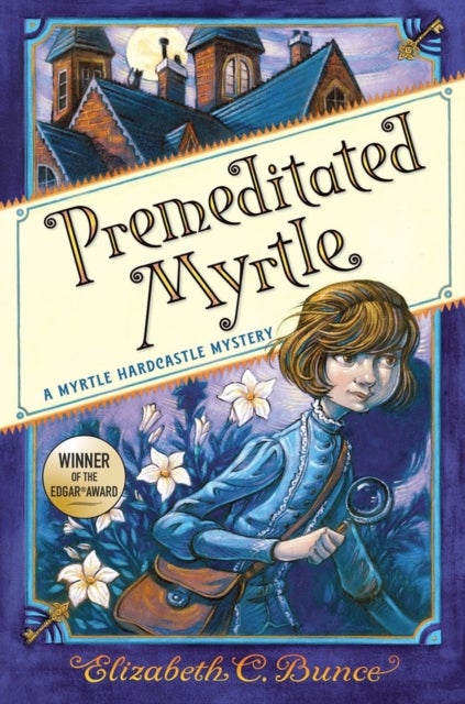 Bilde av Premeditated Myrtle (myrtle Hardcastle Mystery 1) Av Elizabeth C. Bunce