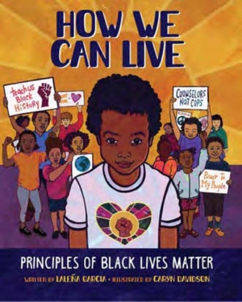 How We Can Live - Principles Of Black Lives Matter