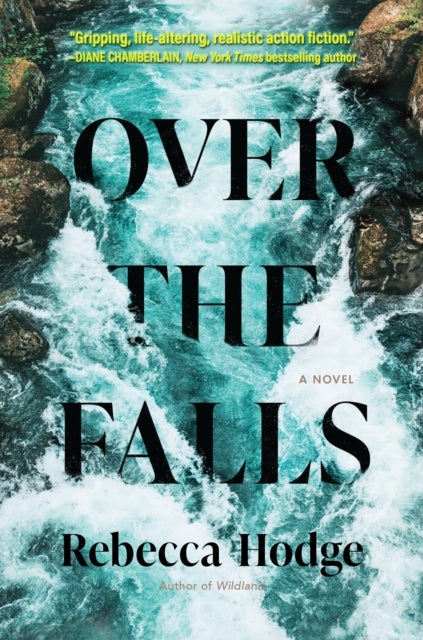 Over The Falls - A Novel