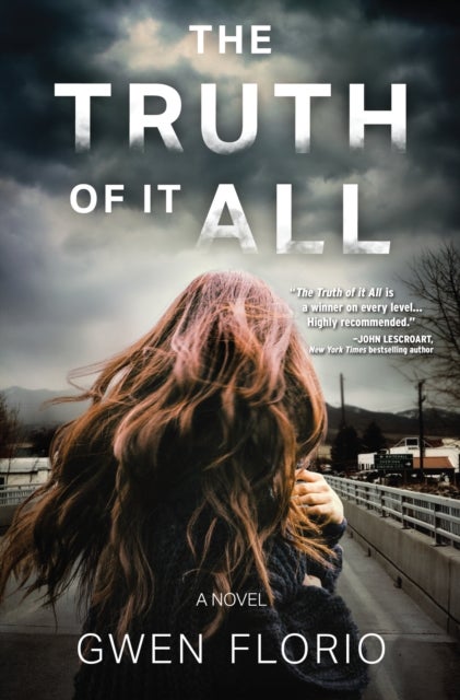 The Truth Of It All - A Novel