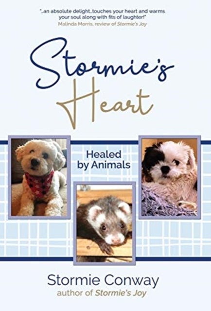 Stormie's Heart - Healed by Animals