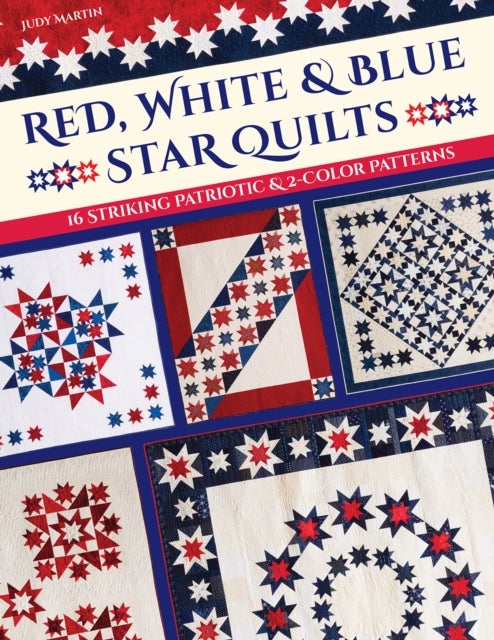 Bilde av Red, White &amp; Blue Star Quilts Av Judy Martin