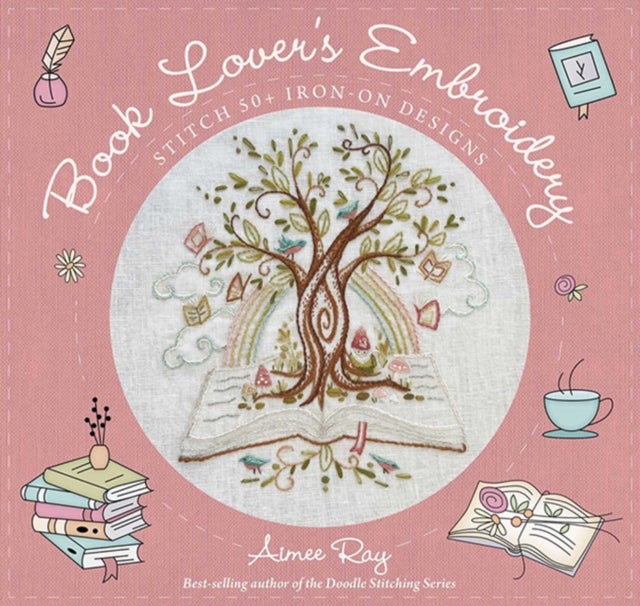 Book Lover's Embroidery - Stitch 50+ Iron-on Designs