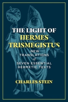Bilde av The Light Of Hermes Trismegistus Av Charles Stein
