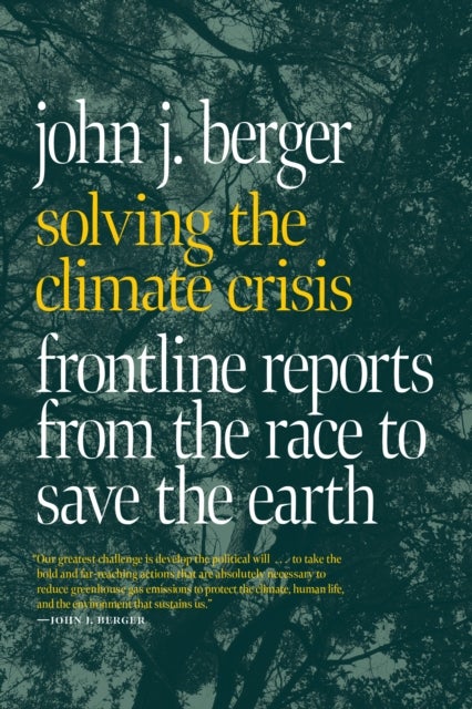 Bilde av Solving The Climate Crisis Av John J. Berger