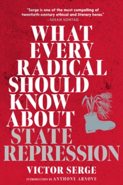 What Every Radical Should Know about State Repression - A Guide for Activists