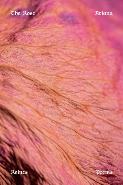 The Rose: Poems - Street Smart