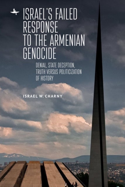 Bilde av Israel&#039;s Failed Response To The Armenian Genocide Av Israel W. Charny