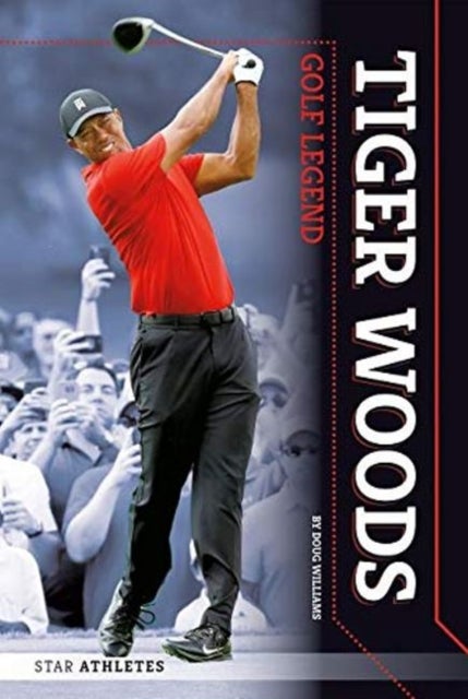 Bilde av Star Athletes: Tiger Woods, Golf Legend Av Doug Williams