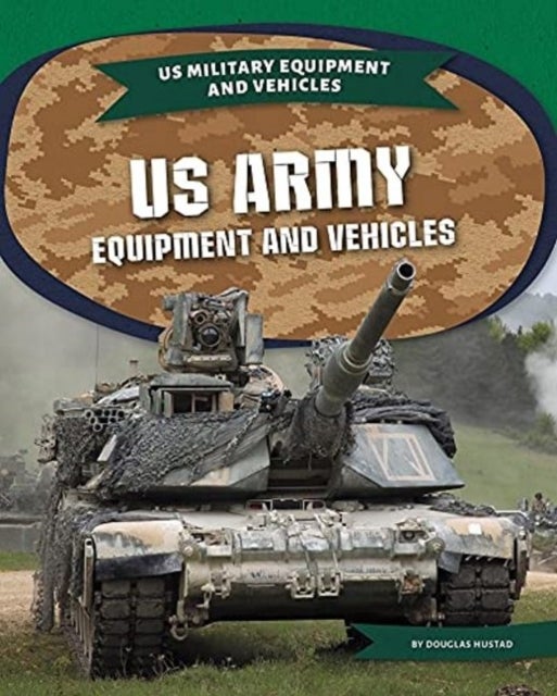 Bilde av Us Army Equipment Equipment And Vehicles Av Douglas Hustad