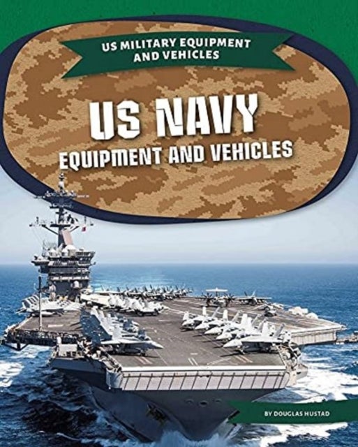 Bilde av Us Navy Equipment Equipment And Vehicles Av Douglas Hustad