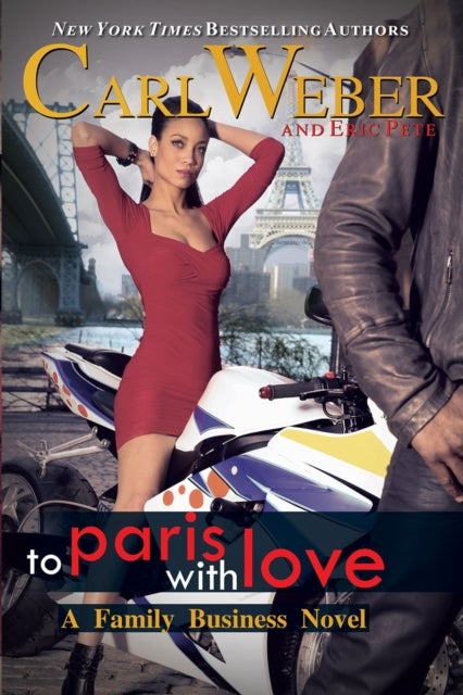 To Paris with Love - A Family Business Novel