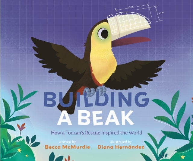 Building a Beak - How a Toucan's Rescue Inspired the World