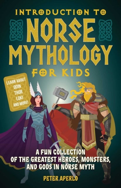 Bilde av Introduction To Norse Mythology For Kids Av Peter Aperlo