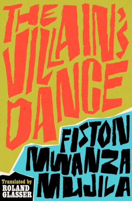 Bilde av The Villain&#039;s Dance Av Fiston Mwanza Mujila