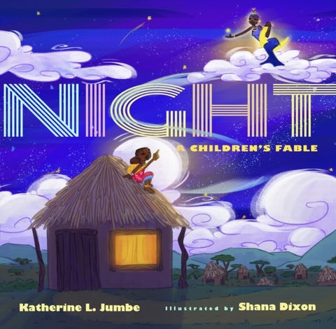 Night - A Children's Fable