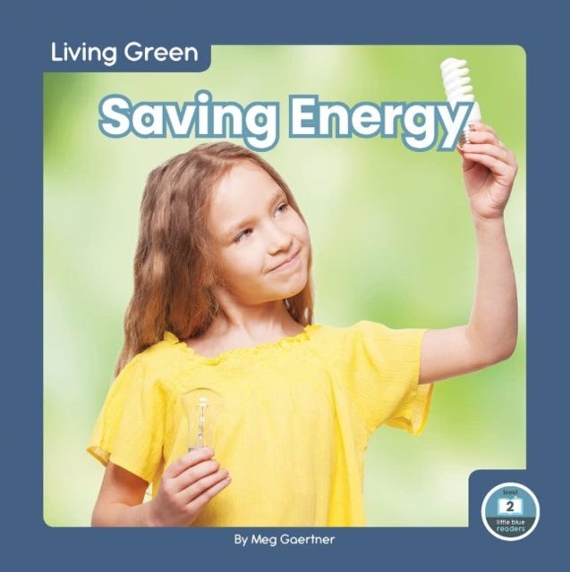 Bilde av Living Green: Saving Energy Av Meg Gaertner