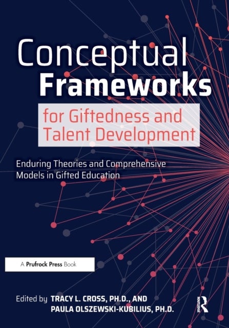 Bilde av Conceptual Frameworks For Giftedness And Talent Development